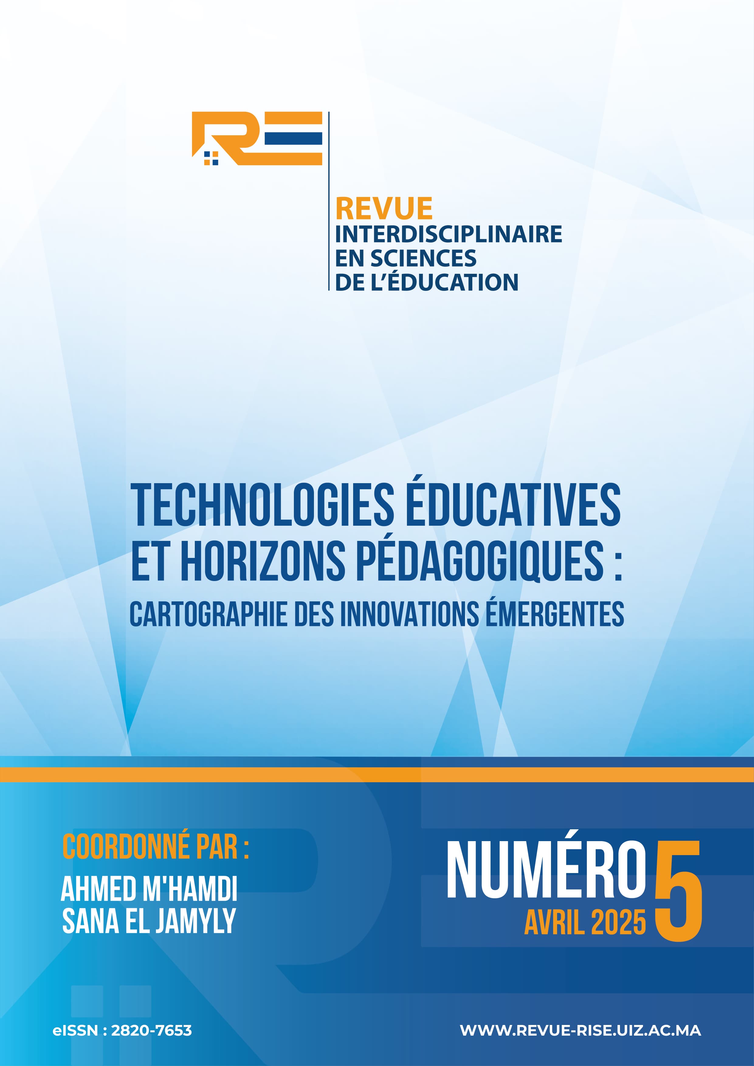 Afficher No 5 (2025): TECHNOLOGIES ÉDUCATIVES ET HORIZONS PÉDAGOGIQUES : CARTOGRAPHIE DES INNOVATIONS ÉMERGENTES